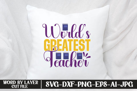 World’s Greatest Teacher SVG CUT FILE SVG MStudio 