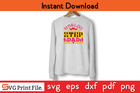 Worlds Least Cunty Step Dad Father's day SVG PNG PDF CUT File SVG SVG Print File 
