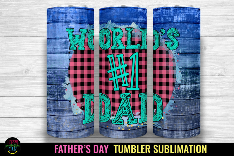 World's No 1 Dad Tumbler I Father's Day Tumbler Sublimation Sublimation Happy Printables Club 
