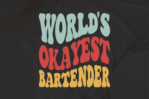 World's Okayest Bartender svg, Funny Bartending Tee svg, Bartender Apparel svg, Barmen Barista svg SVG Fauz 