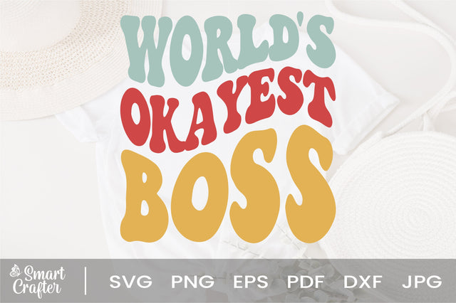 World's Okayest Boss svg, World Okayest Manager svg, Company Tee svg, Funny Business svg, Employer Gift svg, Birthday Gift svg, SVG Fauz 