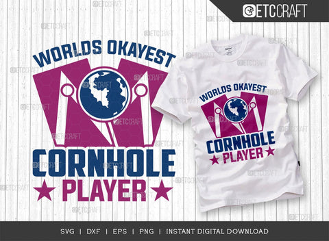 Worlds Okayest Cornhole Player SVG Bundle, Cornhole Player Svg, Cornhole gameSvg, Corn Hole Gift Svg, Cornhole Quotes, ETC T00595 SVG ETC Craft 