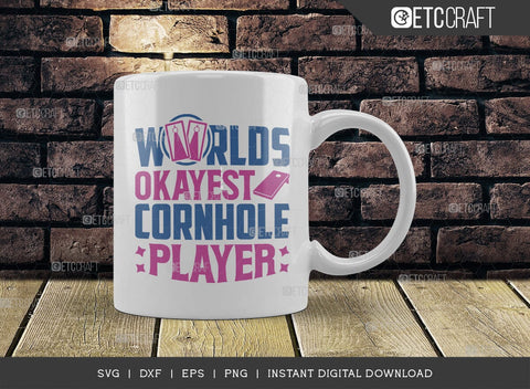 Worlds Okayest Cornhole Player SVG Cut File, Cornhole Player Svg, Cornhole game Svg, Corn Hole Gift Svg, Cornhole Quotes, ETC T00595 SVG ETC Craft 