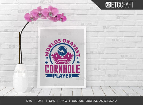 Worlds Okayest Cornhole Player SVG Cut File, Cornhole Player Svg, Cornhole game Svg, Corn Hole Gift Svg, Cornhole Quotes, ETC T00595 SVG ETC Craft 