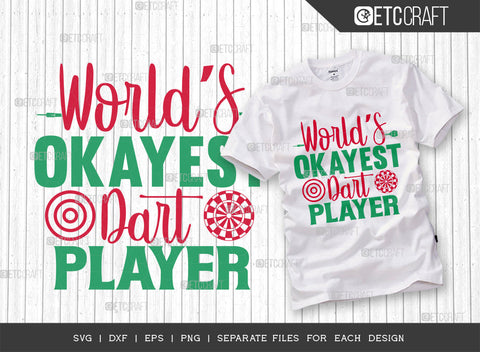 Worlds Okayest Dart Player SVG Bundle, Darts Svg, Sports Svg, Dartboard Svg, Game Svg, Darts Sayings Svg, Darts Quotes, ETC T00252 SVG ETC Craft 