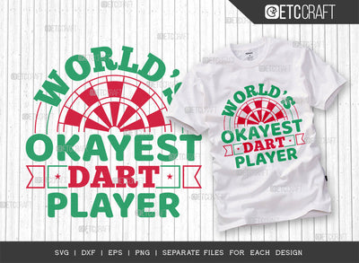 Worlds Okayest Dart Player SVG Cut File, Darts Svg, Sports Svg, Dartboard Svg, Game Svg, Darts Sayings Svg, Darts Quotes, ETC T00252 SVG ETC Craft 