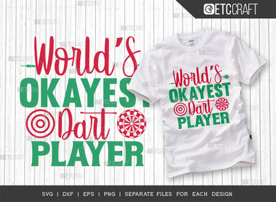 Worlds Okayest Dart Player SVG Cut File, Darts Svg, Sports Svg, Dartboard Svg, Game Svg, Darts Sayings Svg, Darts Quotes, ETC T00252 SVG ETC Craft 