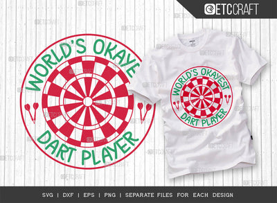 Worlds Okayest Dart Player SVG Cut File, Darts Svg, Sports Svg, Dartboard Svg, Game Svg, Darts Sayings Svg, Darts Quotes, ETC T00252 SVG ETC Craft 