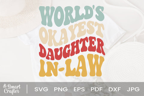 World's Okayest Daughter In-Law svg, wavy Groovy svg, style Stacked svg, eps png Cricut Instant Download SVG Fauz 