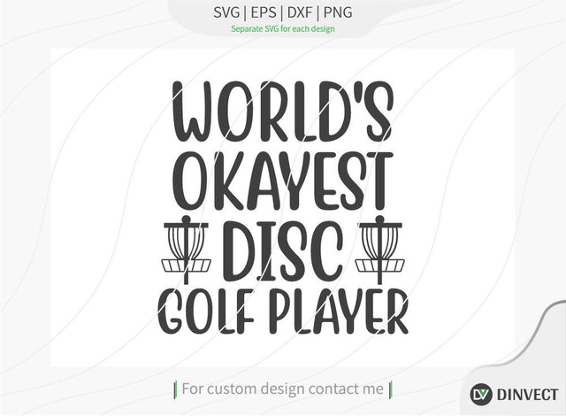 World’s okayest disc golf player SVG cut file, Disc Golfer SVG, Disc Golf Player SVG, Disc Golf Shirt, Disc Golf T-shirt Design, T-shirt Design, Quote Design, Typography, SVG Dinvect 