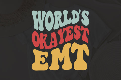 World's Okayest Emt svg, wavy Groovy svg, style Stacked svg, eps png Cricut Instant Download SVG Fauz 