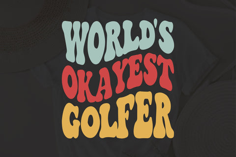 World's Okayest Golfer svg, Golf svg, Golfer svg, Funny Golf Tee svg, eps png Cricut Instant Download SVG Fauz 