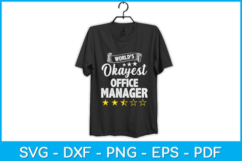 World’s Okayest Office Manager Svg Design SVG artprintfile 