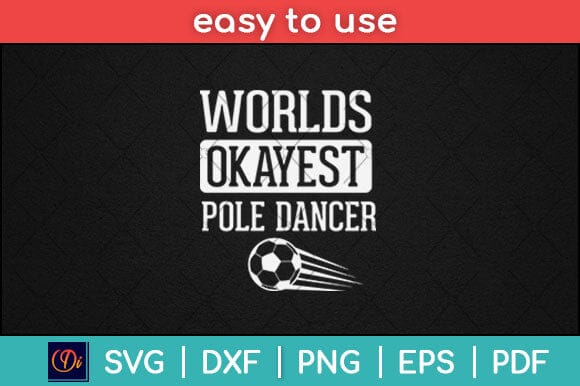 Worlds Okayest Pole Dancer Svg Design SVG artprintfile 