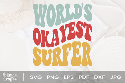 World's Okayest Surfer svg, World's Okayest Surfer svg, Surfer Gift svg, wavy Groovy svg, style Stacked svg, eps png Cricut Instant Download SVG Fauz 