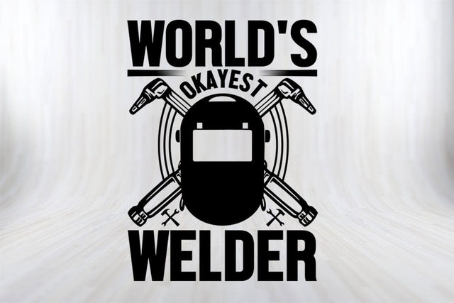 World's Okayest Welder Funny Welder SVG PNG Craft Cut File SVG SVG Print File 