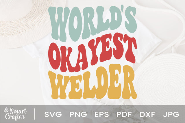 World's Okayest Welder svg, Welder svg, Funny Welder svg, Welding Tee svg, Gift For Welder Father svg, Dad Gifts svg SVG Fauz 