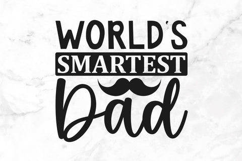 Worlds smartest dad SVG SVG Regulrcrative 