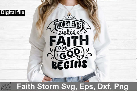 Worry ends when faith in god begins svg, Jesus svg, Faith svg, Storm svg, God svg, Storm t shirt svg, Christian svg, Faith t shirt SVG Isabella Machell 