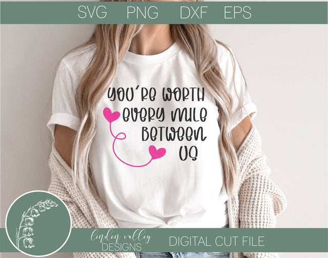 Worth Every Mile Funny Quarantine SVG|Funny Valentines SVG SVG Linden Valley Designs 