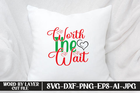 Worth the Wait SVG CUT FILE SVG MStudio 