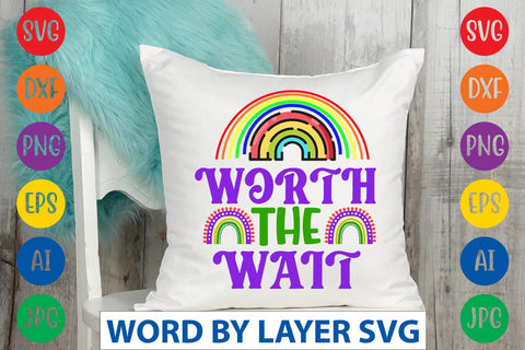 Worth The Wait svg design SVG Rafiqul20606 