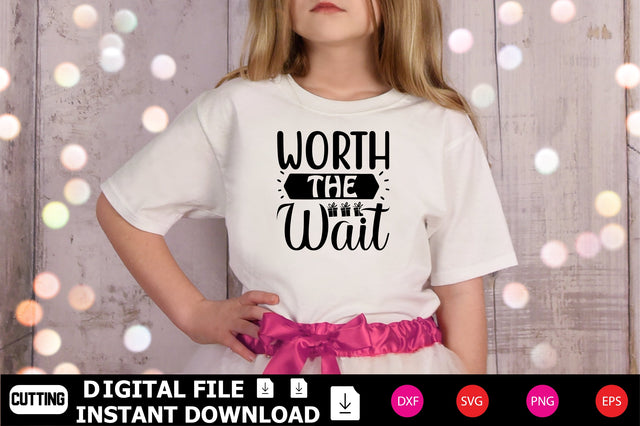 Worth The Wait SVG Shahin alam 