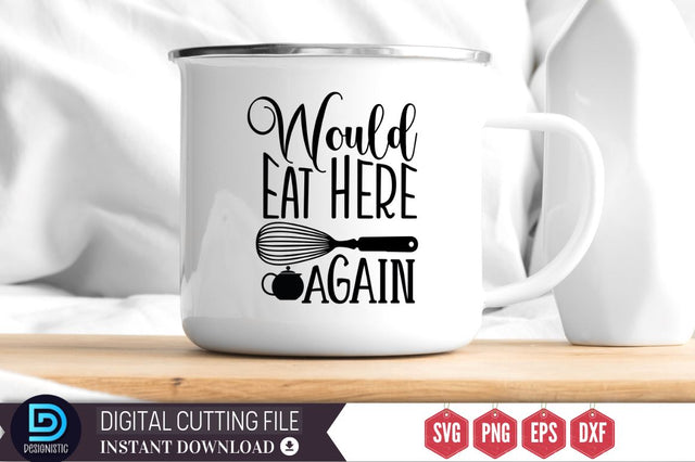 Would eat here again SVG SVG DESIGNISTIC 