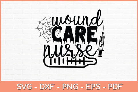 Wound Care Nurse Halloween Svg Design SVG artprintfile 