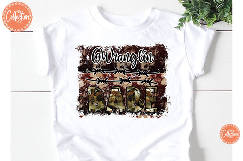 Wranglin Babe Sublimation PNG Sublimation Jagonath Roy 