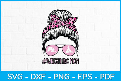 Wrestling Mom Mothers Day Svg Cutting File SVG artprintfile 