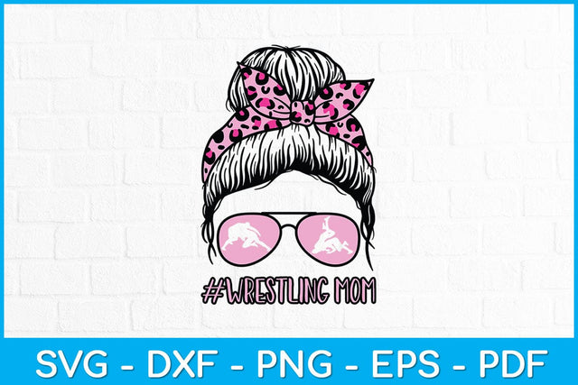 Wrestling Mom Mothers Day Svg Cutting File SVG artprintfile 