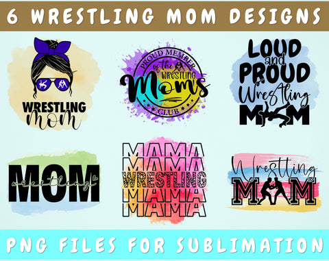 Wrestling Mom Sublimation Designs Bundle, 6 Designs, Wrestling Mom PNG Files, Loud And Proud Wrestling Mom PNG, Wrestling Mama PNG Sublimation HappyDesignStudio 