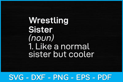 Wrestling Sister Definition Svg Cutting File SVG artprintfile 