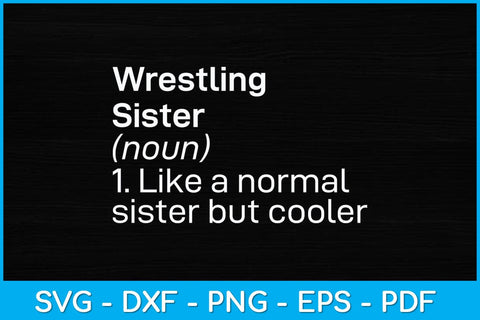 Wrestling Sister Definition Svg Cutting File SVG artprintfile 