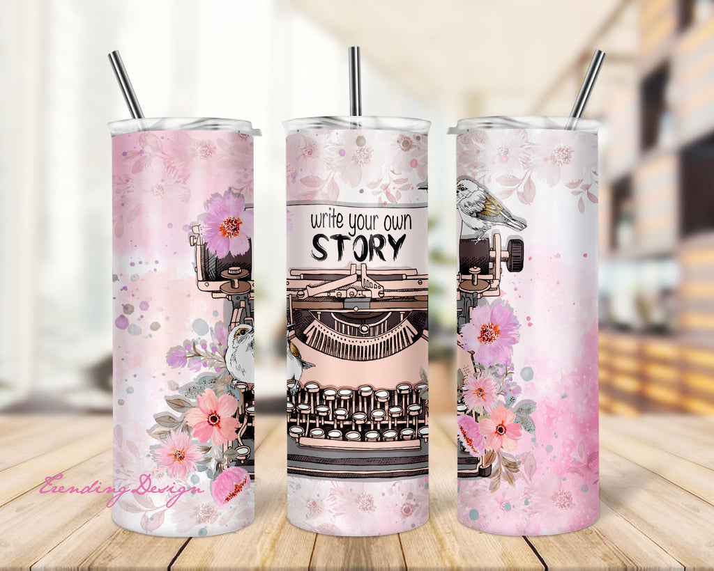 Write Your Own Story, Typewriter Tumbler Wrap, 20oz Skinny Tumbler ...
