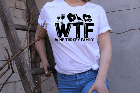 WTF Wine turkey family SVG SVG Regulrcrative 