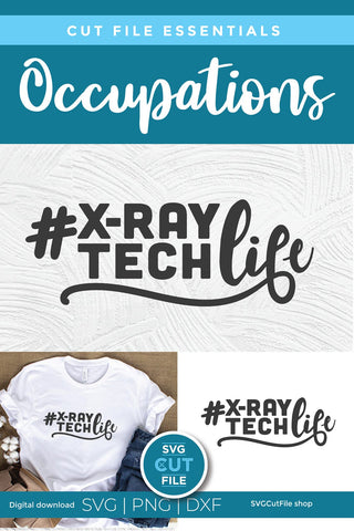 X-Ray Tech Life SVG file-xray technologist SVG SVG Cut File 