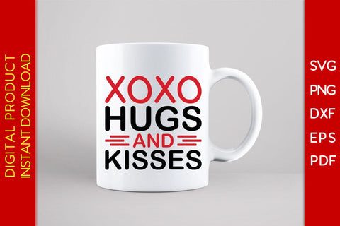 XOXO Hugs And Kisses Valentine's Day SVG PNG EPS Cut File SVG Creativedesigntee 