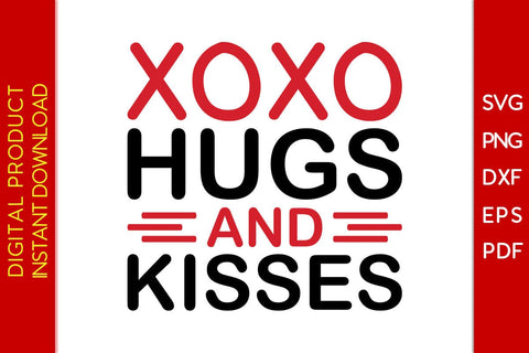 XOXO Hugs And Kisses Valentine's Day SVG PNG EPS Cut File SVG Creativedesigntee 