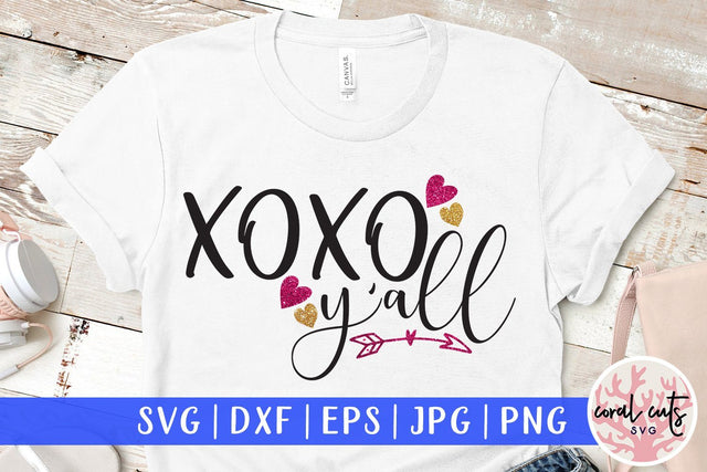 XOXO Y'all – Love & Valentine SVG EPS DXF PNG SVG CoralCutsSVG 