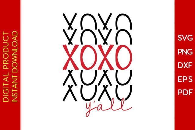 XOXO Y'all Sign Valentine's Day SVG PNG EPS Cut File SVG Creativedesigntee 