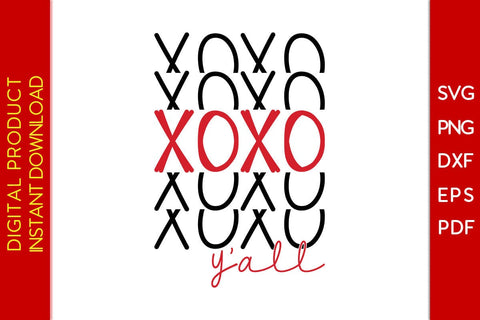 XOXO Y'all Sign Valentine's Day SVG PNG EPS Cut File SVG Creativedesigntee 