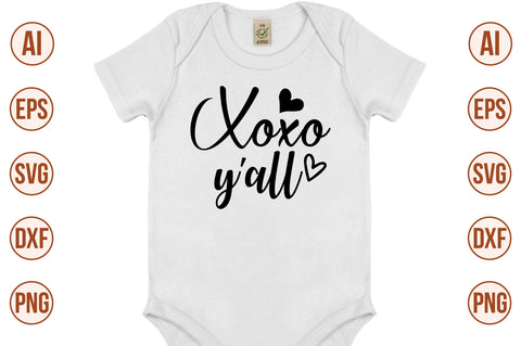 Xoxo yall svg SVG nirmal108roy 