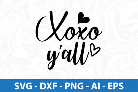 Xoxo yall svg SVG nirmal108roy 