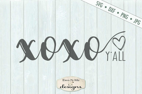 xoxo yall - Valentine Heart - Hugs Kisses - SVG SVG Ewe-N-Me Designs 