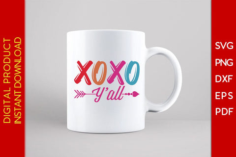 XOXO Y’all Valentine's Day SVG PNG EPS Cut File SVG Creativedesigntee 