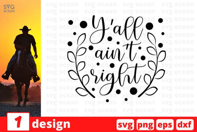 Y'all ain't right SVG Cut File SVG SvgOcean 