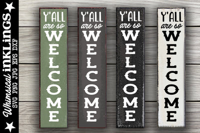 Y'All Are So Welcome Vertical SVG SVG Whimsical Inklings 