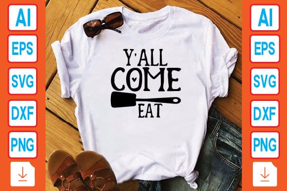 Y'all Come Eat SVG Craftlabsvg24 